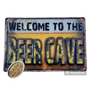 NWT NEW “WELCOME TO THE BEER CAVE” Metal Tin Sign Plaque Rustic Iron Store